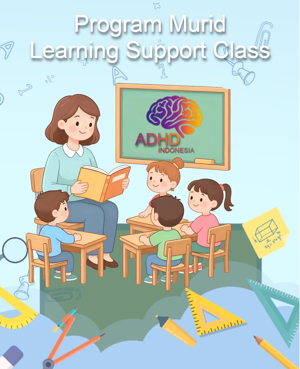 Program ADHD Indonesia Provinsi Sumatera Selatan Kelas Pendampingan Belajar (Learning Support Class)